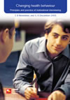 Changing health behaviour: principles and practice of 