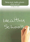 Taking stock: healthy schools &ndash; where are we?