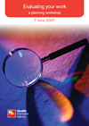Evaluating your work: a planning workshop 