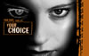 Your body, your life, your choice