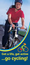 Get a life, get active...go cycling! 