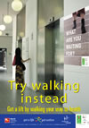 What are you waiting for? Try walking instead. Get a lift by walking your way to health