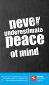 Never underestimate peace of mind