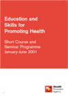 Cover of education and skills for promoting health. January to June 2001
