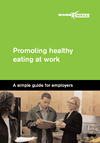 Promoting healthy eating at work: A simple guide for employers